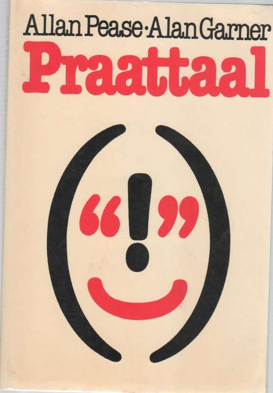 PRAATTAAL - ALLAN PEASE & ALAN GARNER (1 STE UITGAWE 1986)