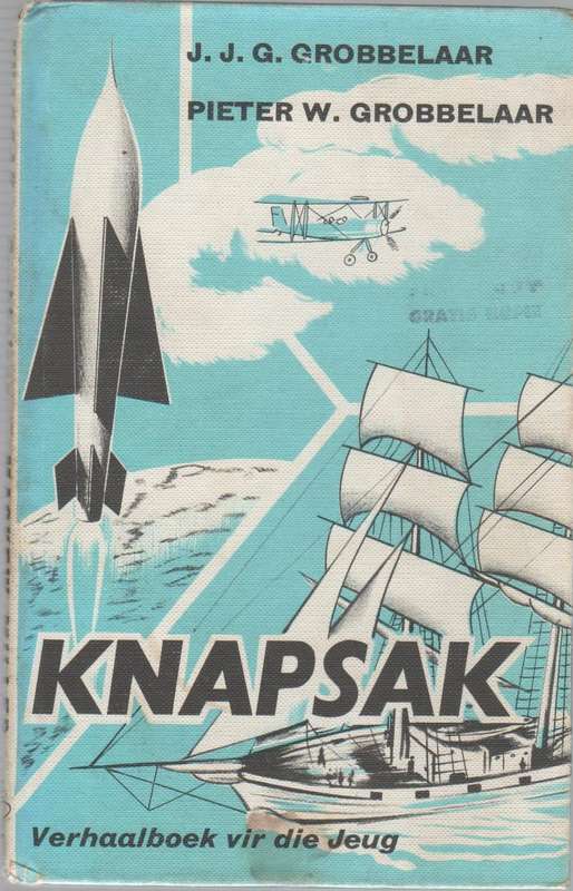 KNAPSAK, VERHAALBOEK VIR DIE JEUG - JJG GROBBELAAR & PIETER W GROBBELAAR (4 DE DRUK 1974)