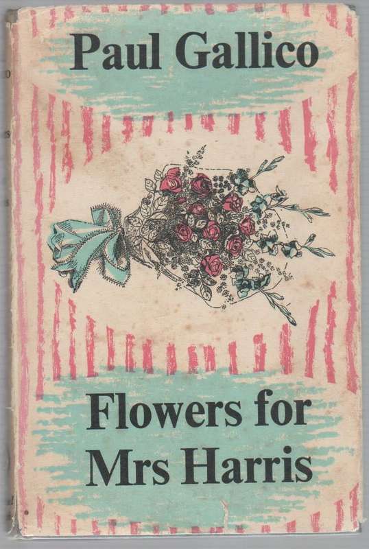 FLOWERS FOR MRS HARRIS - PAUL GALLICO (1958)