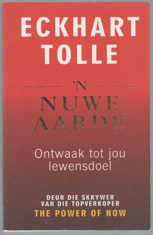 `N NUWE AARDE - ECKHART TOLLE (2008)