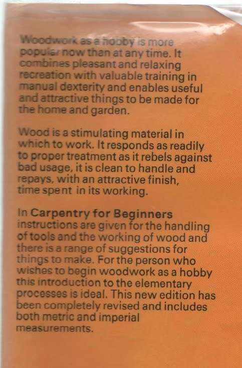 CARPENTRY FOR BEGINNERS - CHARLES H HAYWARD (1 ST PUBLISHED 1949)
