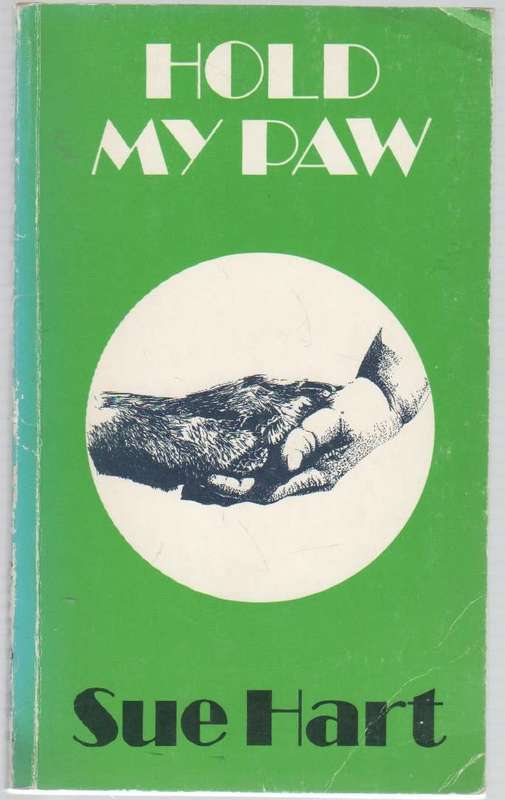 HOLD MY PAW - SUE HART (1 ST PUBLISHED 1987)