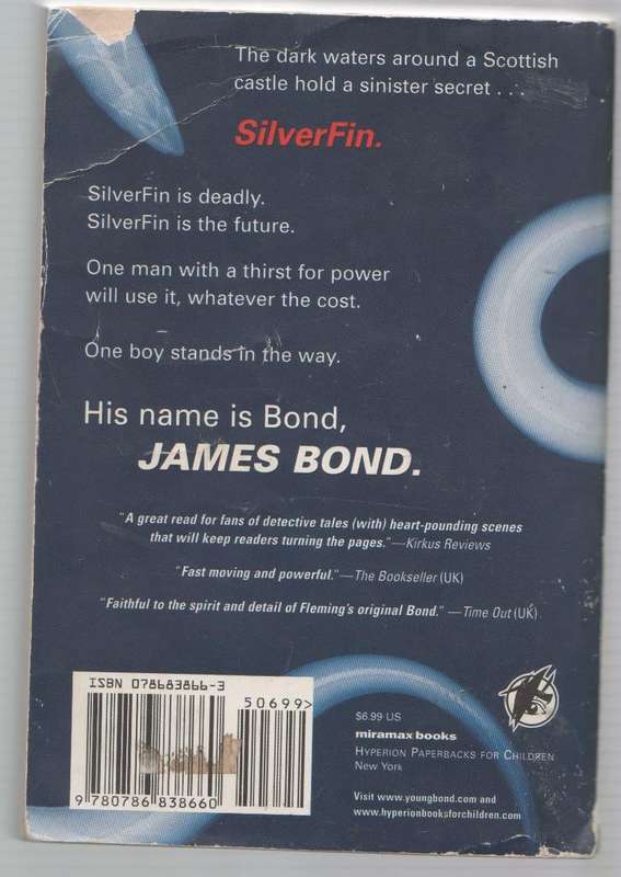 SILVERFIN, A JAMES BOND ADVENTURE - CHARLIE HIGSON (2006)