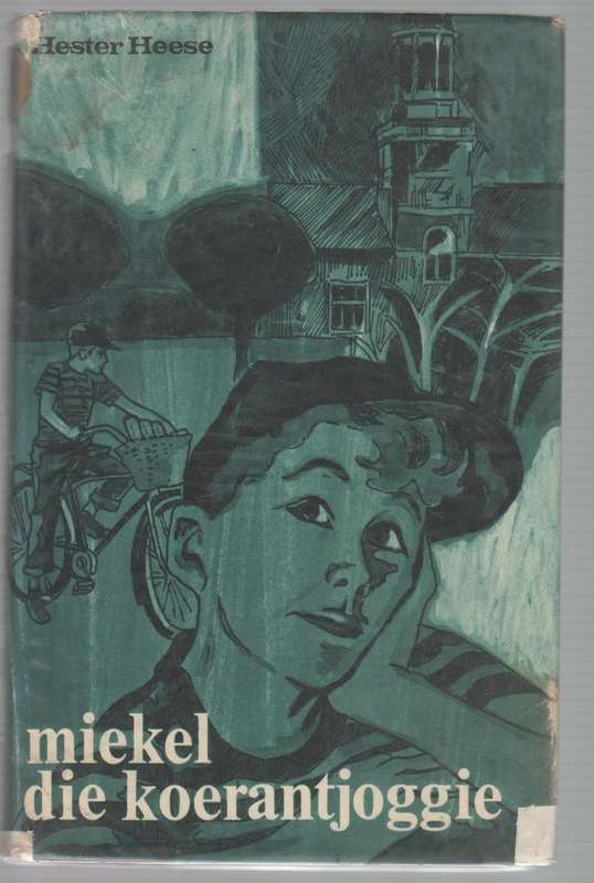 MIEKEL DIE KOERANTJOGGIE - HESTER HEESE (1967) JEUGVERHAAL
