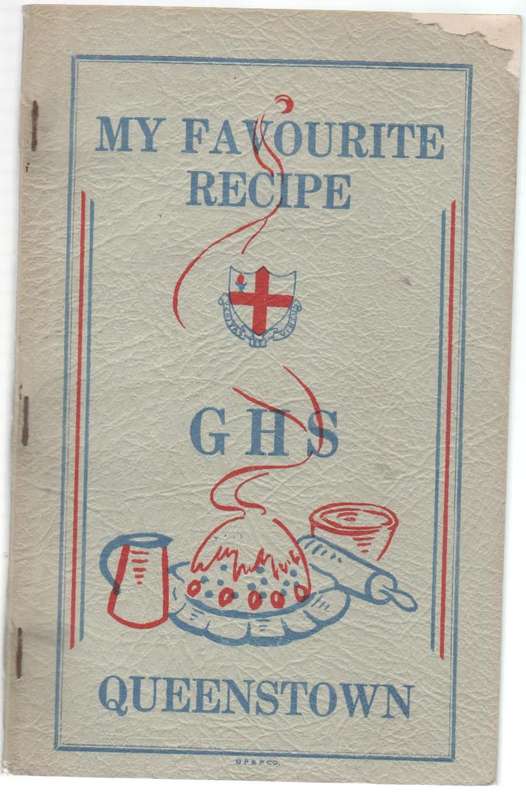 MY FAVOURITE RECIPE - G H S QUEENSTOWN (OLD)