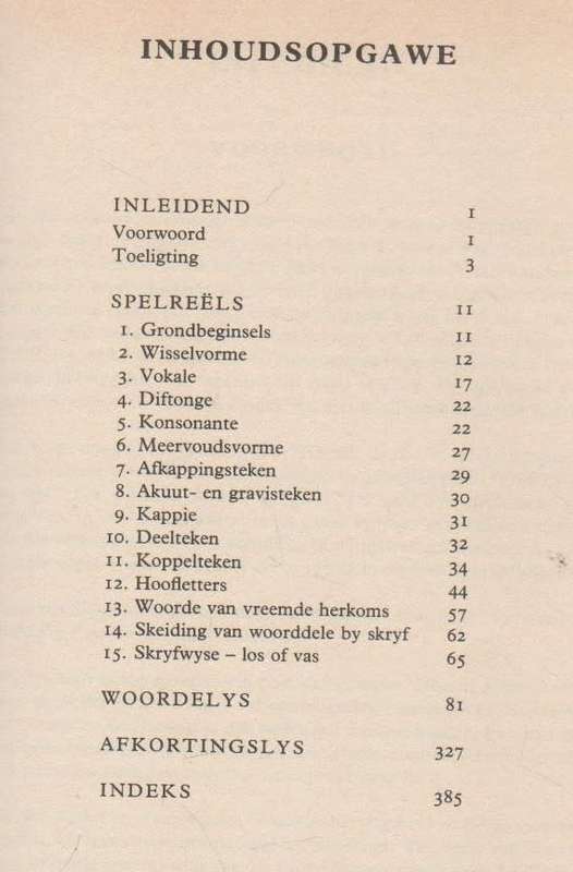 AFRIKAANSE WOORDELYS EN SPELREELS (1 STE DRUK 1991) SA AKADEMIE VIR WETENSKAP EN KUNS& TAALKOMMISSIE