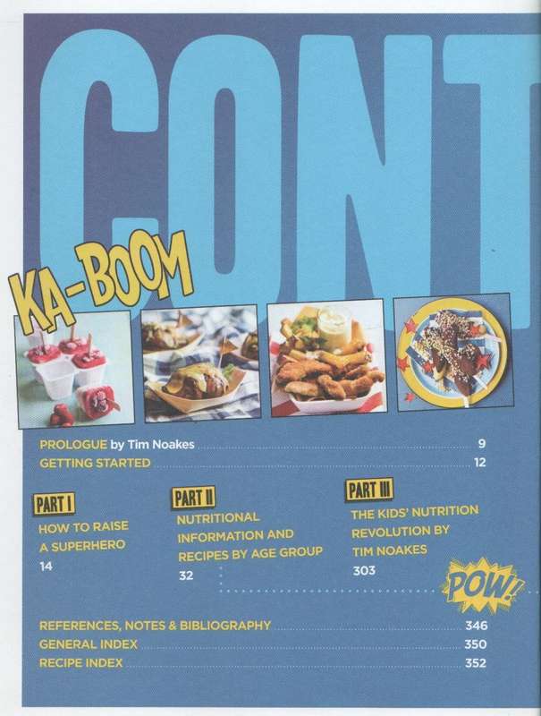 REAL MEAL REVOLUTION RAISING SUPERHEROES, THE KIDS BOOK - PROF TIM NOAKES (1 ST PUBL 2015)