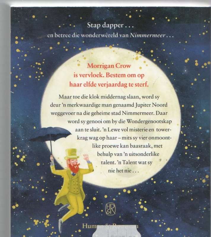 NIMMERMEER - JESSICA TOWNSEND (VERTAAL DEUR JACO JACOBS- 1 STE AFRIKAANSE UITG 2019) JEUG
