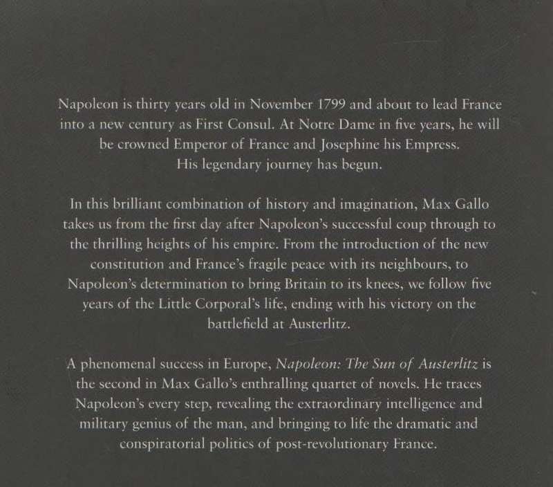 SET OF 4 PAPERBACKS IN THE NAPOLEON SERIES BY MAX GALLO (NUMBERS 1,2,3 AND 4)
