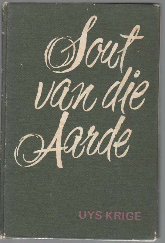 SOUT VAN DIE AARDE - UYS KRIGE (5 DE DRUK 1970)
