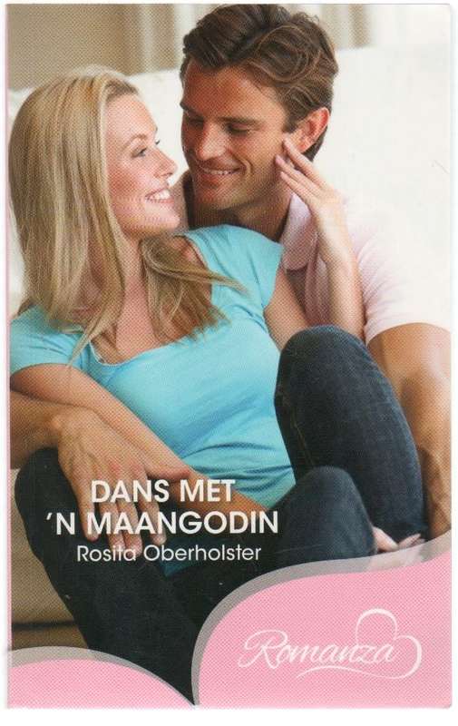 DANS MET `N MAANGODIN - ROSITA OBERHOLSTER (2022) ROMANZA