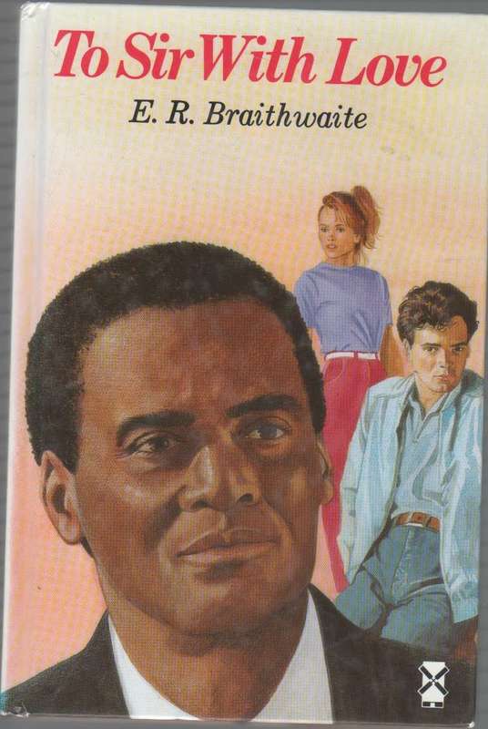 TO SIR WITH LOVE - E R BRAITHWAITE (1971)