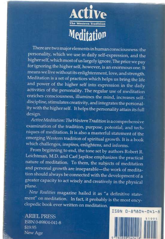 ACTIVE MEDITATION THE WESTERN TRADITION - ROBERT R LEICHTMAN & CARL JAPIKSE (1982)