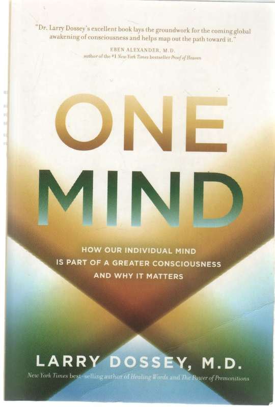 ONE MIND - LARRY DOSSEY (2013)