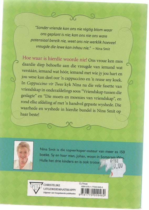 CAPPUCCINO VIR TWEE, KOSBARE OOMBLIKKE TUSSEN VRIENDINNE - NINA SMIT (1 STE UITGAWE 2012)