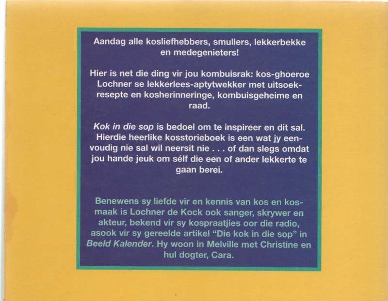 KOK IN DIE SOP - LOCHNER DE KOCK ( 1 STE UITGAWE 1997)