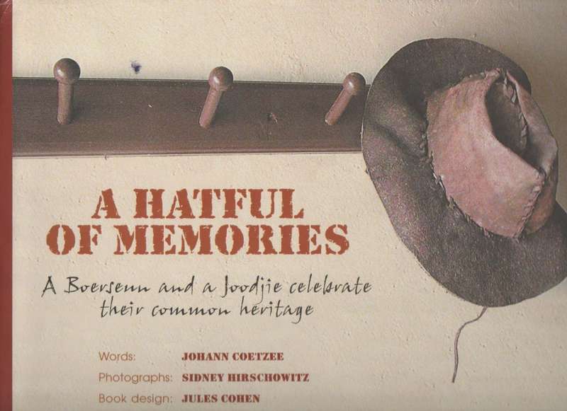 A HATFUL OF MEMORIES - JOHAN COETZEE (1 ST PUBLISHED 2004)
