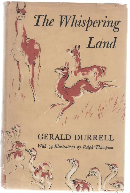 THE WHISPERING LAND - GERALD DURRELL (1961)
