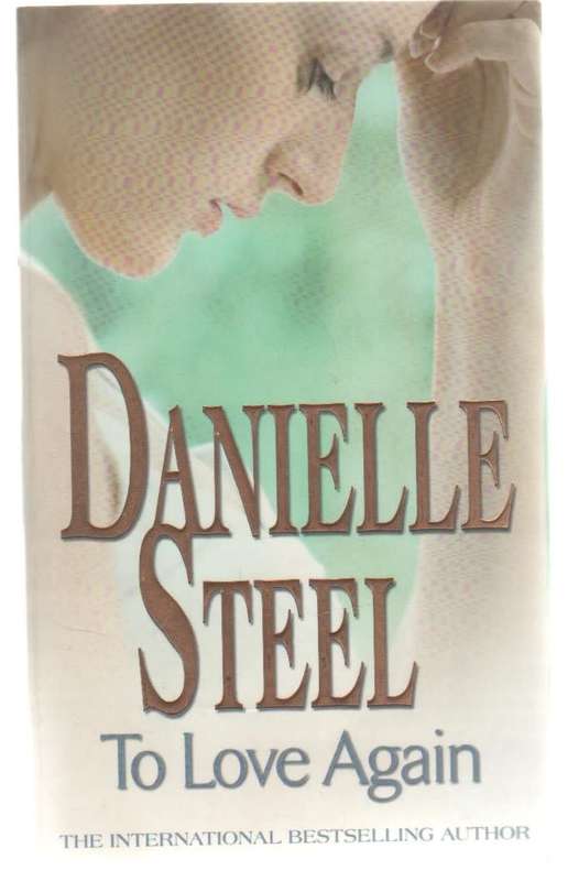 TO LOVE AGAIN - DANIELLE STEEL (2008)