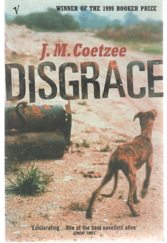 DISGRACE - J M COETZEE (1999)