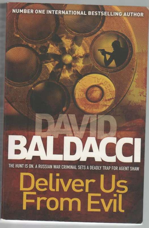 DELIVER US FROM EVIL - DAVID BALDACCI (1 ST PUBLISHED 2010)