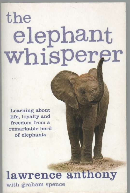 THE ELEPHANT WHISPERER - LAWRENCE ANTHONY (2010)