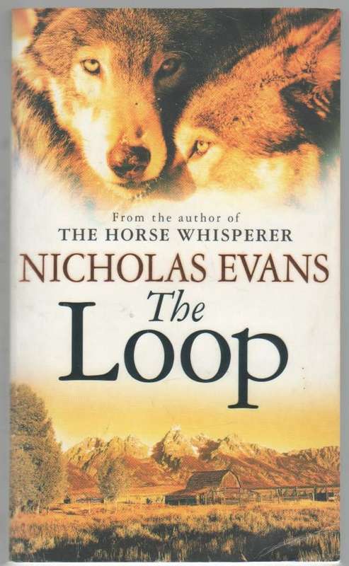 THE LOOP - NICHOLAS EVANS (1999)