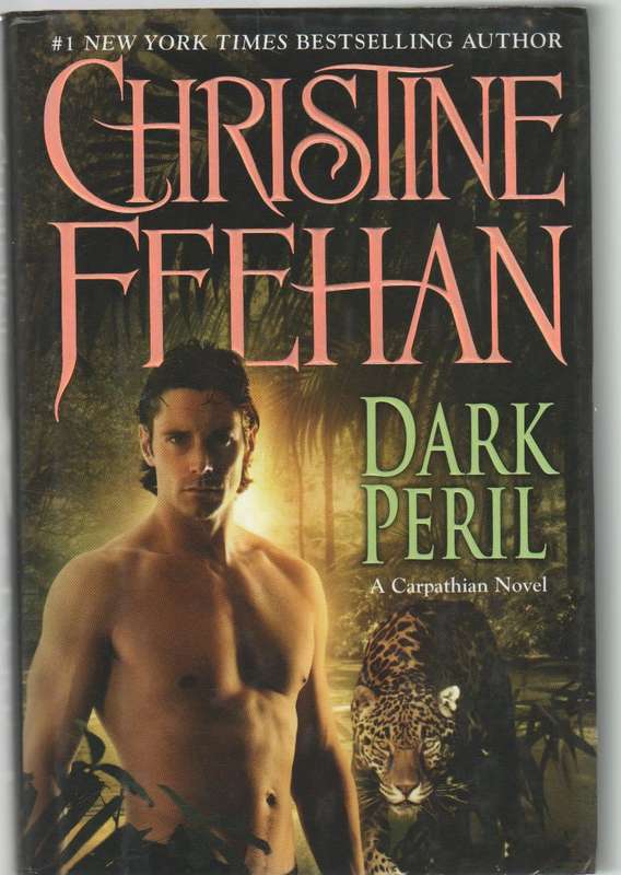 DARK PERIL - CHRISTINE FEEHAN ( 1ST PUBLISHED 2010)