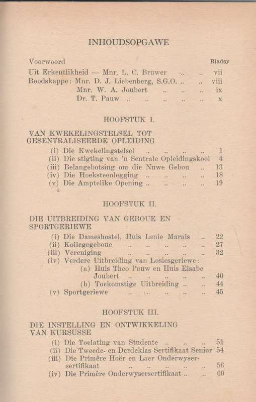 DIE OPLEIDINGSKOLLEGE PAARL 1913 - 1963 - C G DE VRIES (VOORWOORD 1958 GEDATEER)