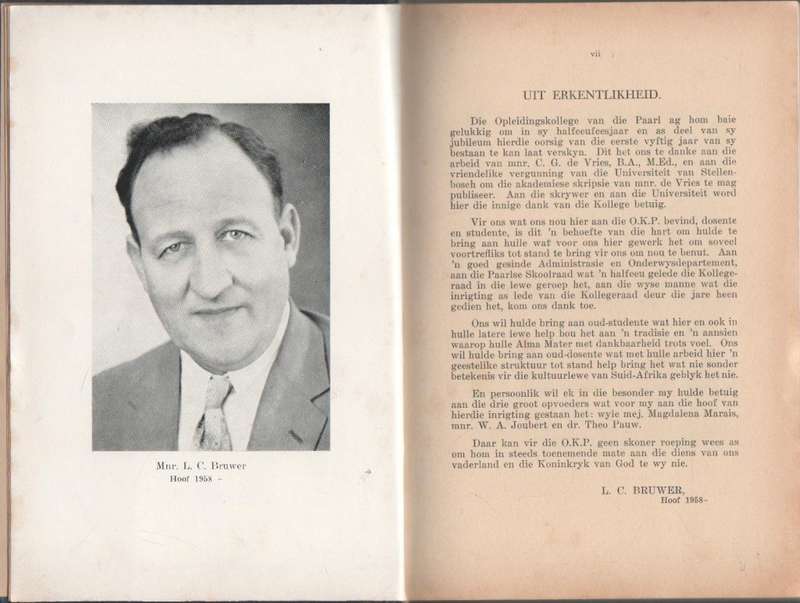 DIE OPLEIDINGSKOLLEGE PAARL 1913 - 1963 - C G DE VRIES (VOORWOORD 1958 GEDATEER)