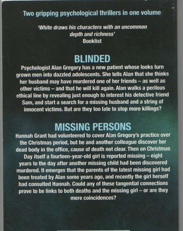 STEPHEN WHITE OMNIBUS - BLINDED & MISSING PERSONS (1 ST PUBLISHED 2007)