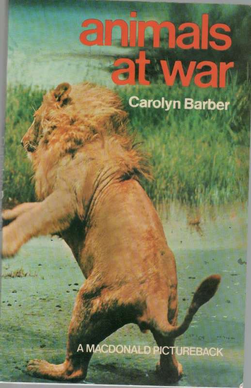 ANIMALS AT WAR - CAROLYN BARBER (1971)