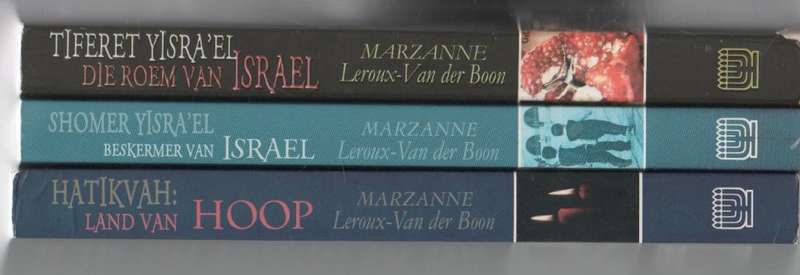 DRIE SAGTEBANDBOEKE: HATIKVAH,TIFERET YISRAEL & SHOMER YISRAEL - MARZANNE LEROUX-VAN DER BOON