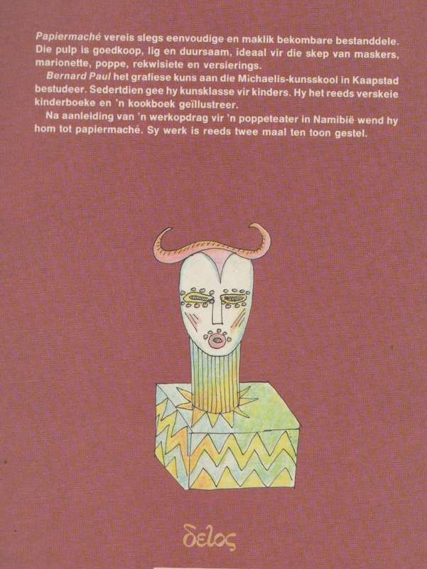 PAPIERMACHE - BERNARD PAUL(1 STE UITGAWE 1990)