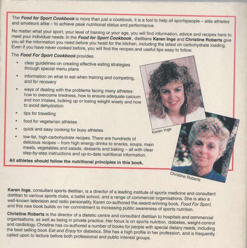 FOOD FOR SPORT COOKBOOK - CHRISTINE ROBERTS & KAREN INGE ( FOREWORD TIM NOAKES (1996)