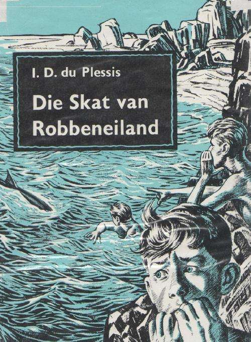 DIE SKAT VAN ROBBENEILAND - I D DU PLESSIS ((1970)