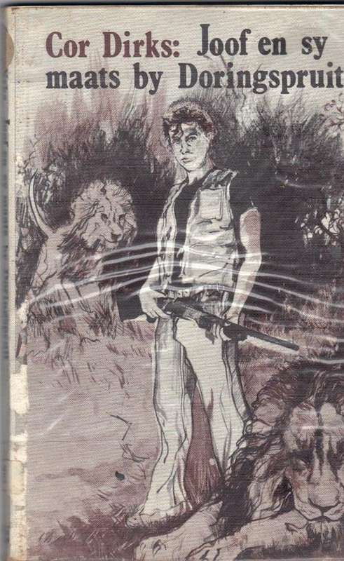 Joof en sy maats op DoringSPRUIT - Cor Dirks (1980)