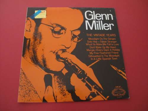 GLENN MILLER.- THE VINTAGE YEARS... ORIGINAL UK PRESSING VINYL RECORD