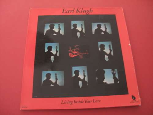 EARL KLUGH- LIVING INSIDE YOUR LOVE... ORIGINAL SA PRESSING VINYL RECORD