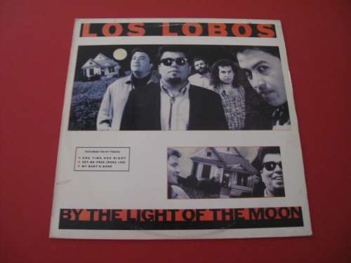 LOS LOBOS - BY THE LIGHT OF THE MOON..ORIGINAL SA PRESSING VINYL RECORD