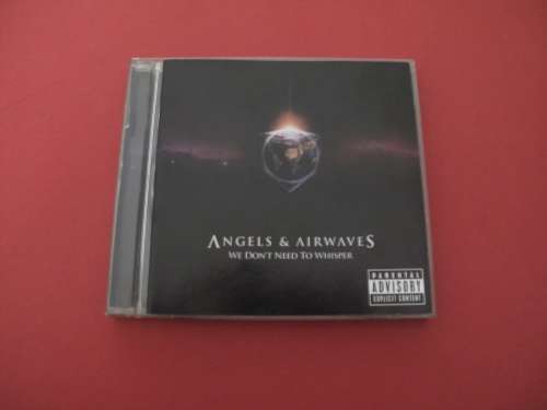 ANGELS and AIRWAVES - WE DONT NEED TO WHISPER...  CD