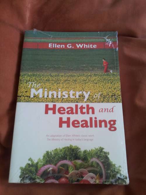 The Ministry of Health and Healing. Ellen G. White. NEW AND SEALED.