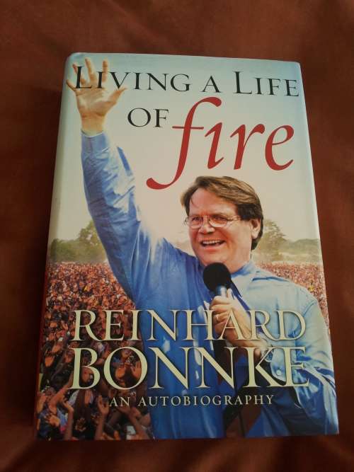 Living a life of Fire by Reinhard Bonnke. An Autobiography.  NEW BOOK.