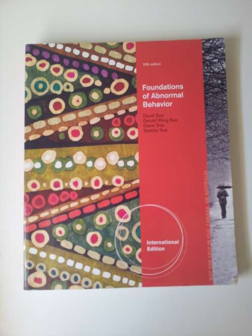 Foundations of Abnormal Behaviour. 10th edition. By David Sue et al.