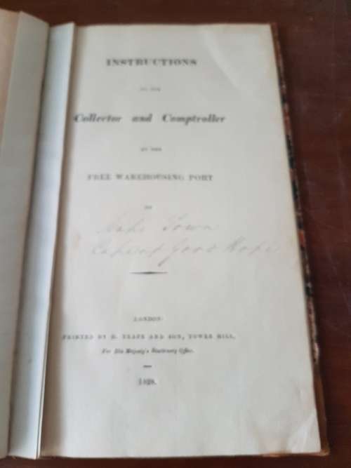 Instructions to the Collector and Comptroller at the Free Warehousing Port of Cape Town, 1828