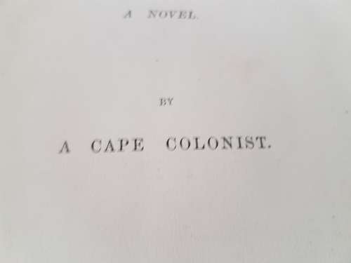 Ingram Place. A Novel. By a Cape Colonist. ONE OF THE FIRST BOOKS BY A SOUTH AFRICAN WOMAN, 1874.