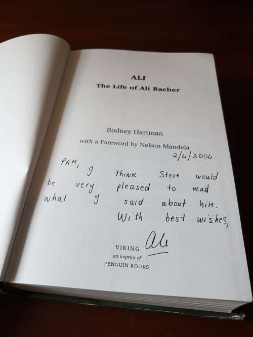 SIGNED INSCRIBED BY ALI TO STEVE TSHWETE'S WIFE PAM:  Ali Bacher. by Hartman.