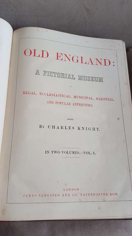 Old England: A Pictorial Museum . By Charles Knight. 1864 two volumes with beautiful leather rebind.