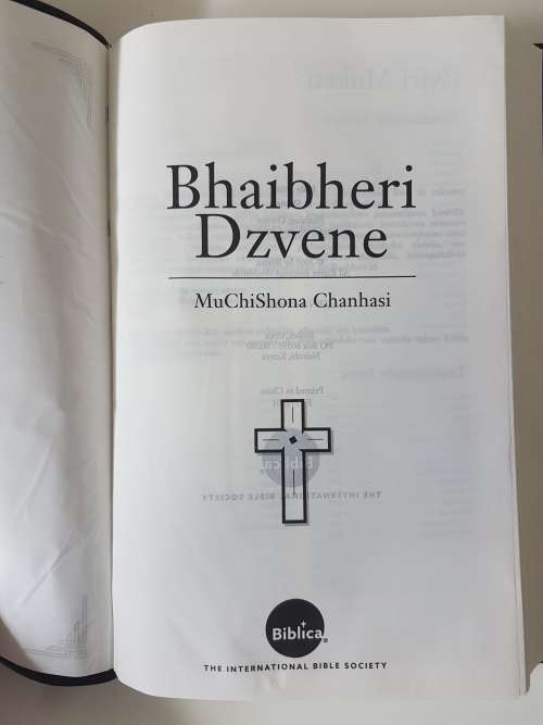 Bhaibheri Dzvene.  MuChiShona Chanhasi. NEW .Shona Bible. Published by Biblica,
