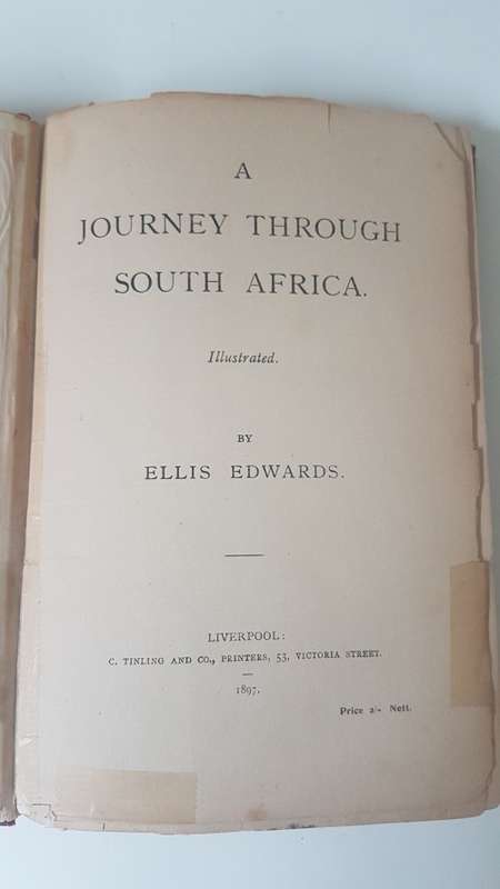 A Journey Through South Africa. Illustrated. By Ellis Edwards. Published 1897